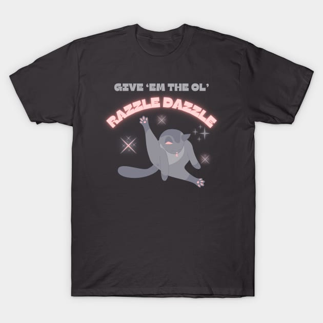 Cat Shirt 'Give 'Em The Ol' Razzle Dazzle' Graphic Tee, Funny Licking Cat Design, Casual Wear Unique Gift for Cat Lovers T-Shirt by TeeGeek Boutique